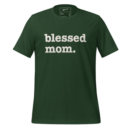 Blessed Mom Unisex T-Shirt - White Writing