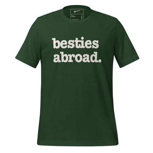 Besties Abroad Unisex T-Shirt - White Writing