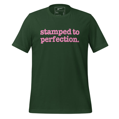 Stamped To Perfection Unisex T-Shirt - Pink Writing