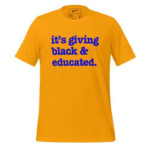 It's Giving Black & Educated Unisex T-Shirt - Blue Writing