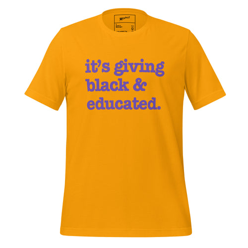 It's Giving Black & Educated Unisex T-Shirt - Purple Writing