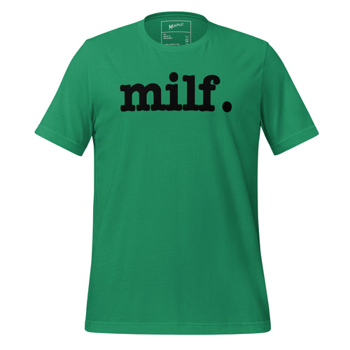Milf Unisex T-Shirt - Black Writing