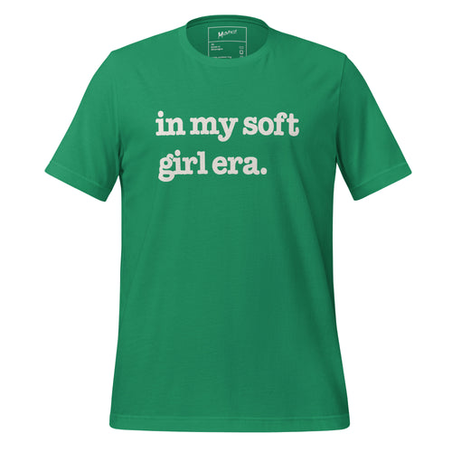 In My Soft Girl Era Unisex T-Shirt - White Writing