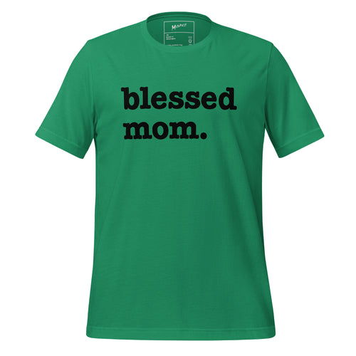 Blessed Mom Unisex T-Shirt - Black Writing