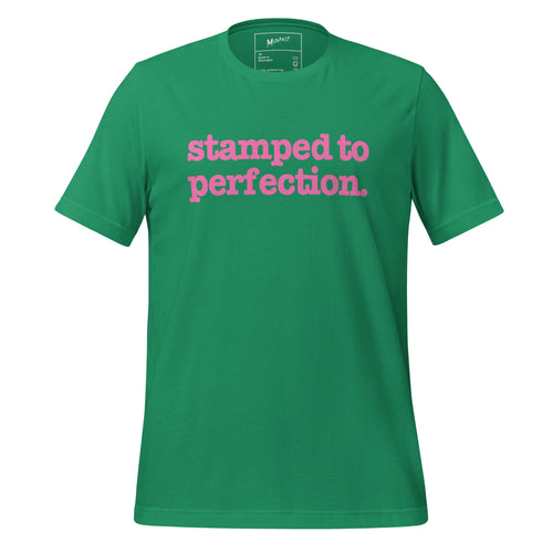 Stamped To Perfection Unisex T-Shirt - Pink Writing
