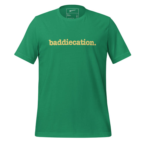 Baddiecation Unisex T-Shirt - Yellow Writing