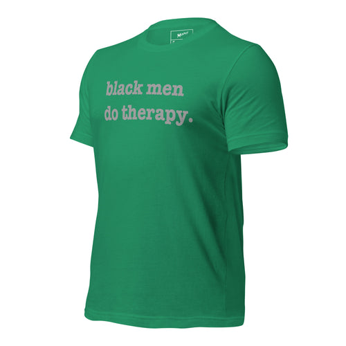 Black Men Do Therapy Unisex T-Shirt - Silver Writing