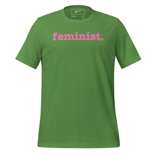 Feminist Unisex T-Shirt - Pink Writing