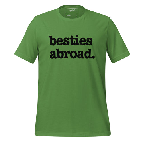 Besties Abroad Unisex T-Shirt - Black Writing