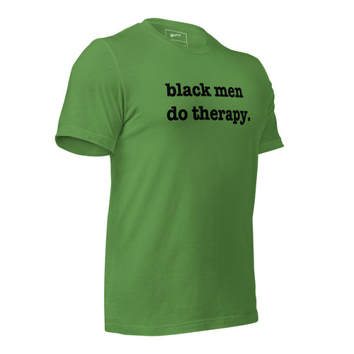 Black Men Do Therapy T-Shirt - Black Writing