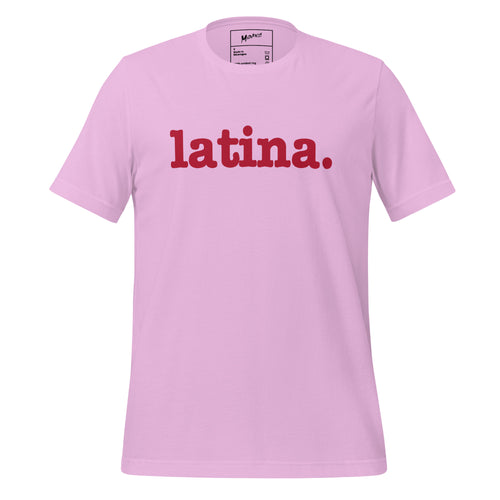 Latina Unisex T-Shirt - Red Writing