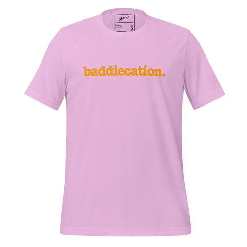 Baddiecation Unisex T-Shirt - Orange Writing