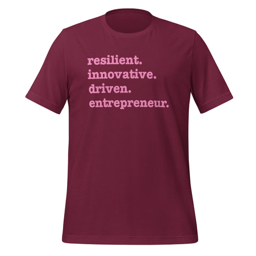 Resilient. Innovative. Driven. Entrepreneur Unisex T-Shirt - Pink Writing