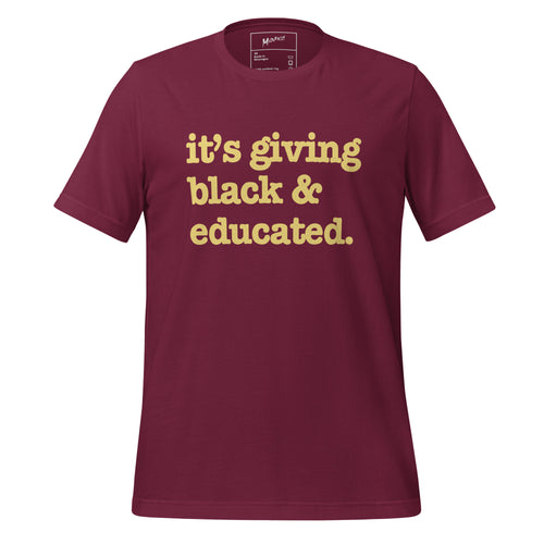 It's Giving Black & Educated Unisex T-Shirt - Yellow Writing