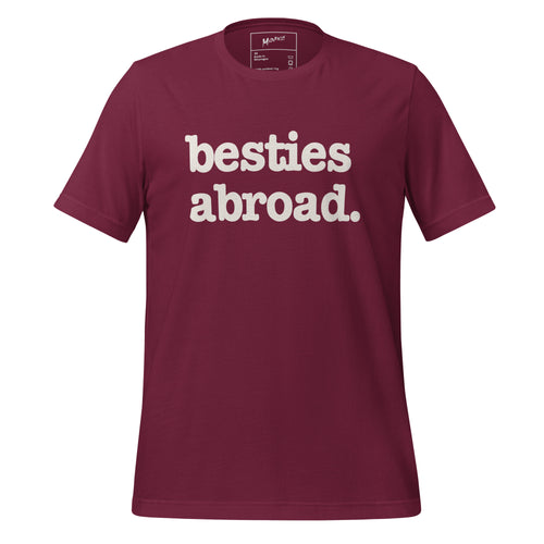 Besties Abroad Unisex T-Shirt - White Writing