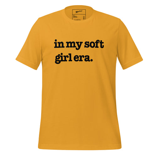 In My Soft Girl Era Unisex T-Shirt - Black Writing