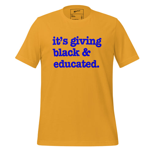 It's Giving Black & Educated Unisex T-Shirt - Blue Writing