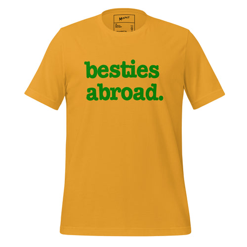 Besties Abroad Unisex T-Shirt - Green Writing