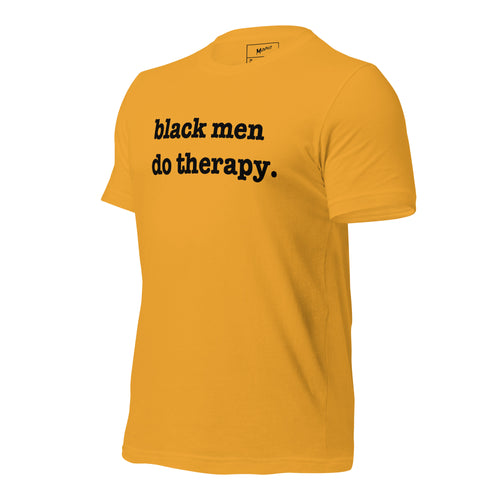 Black Men Do Therapy T-Shirt - Black Writing