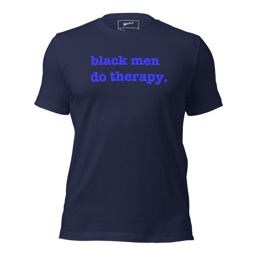 Black Men Do Therapy T-Shirt - Blue Writing