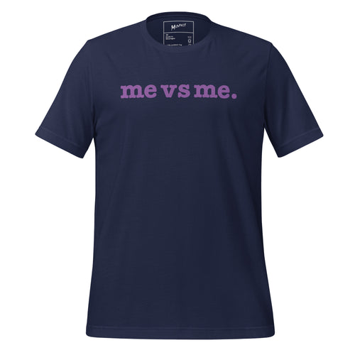 Me vs Me Unisex T-Shirt - Lavender Writing