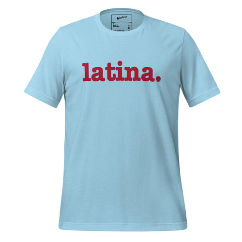 Latina Unisex T-Shirt - Red Writing
