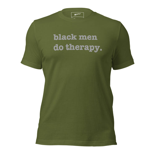 Black Men Do Therapy Unisex T-Shirt - Silver Writing