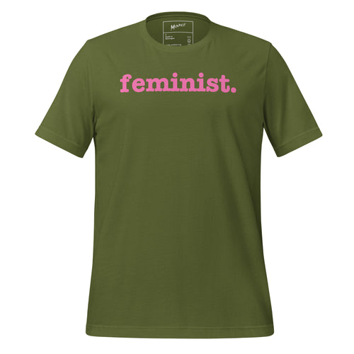 Feminist Unisex T-Shirt - Pink Writing