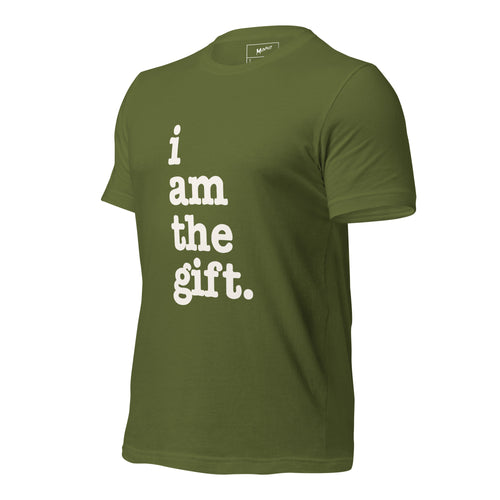 I Am The Gift Unisex T-Shirt - White Writing