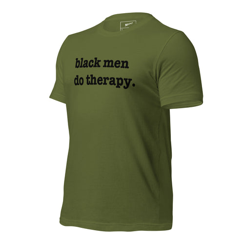 Black Men Do Therapy T-Shirt - Black Writing