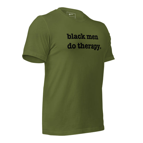 Black Men Do Therapy T-Shirt - Black Writing