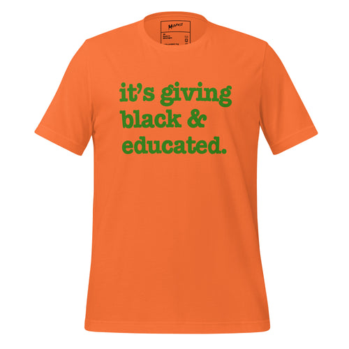It's Giving Black & Educated Unisex T-Shirt - Green Writing