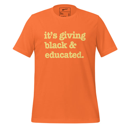 It's Giving Black & Educated Unisex T-Shirt - Yellow Writing