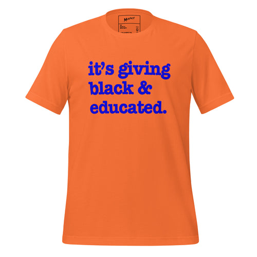 It's Giving Black & Educated Unisex T-Shirt - Blue Writing