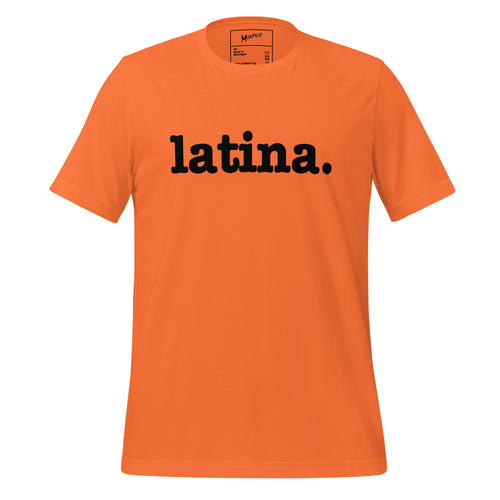 Latina Unisex T-Shirt - Black Writing