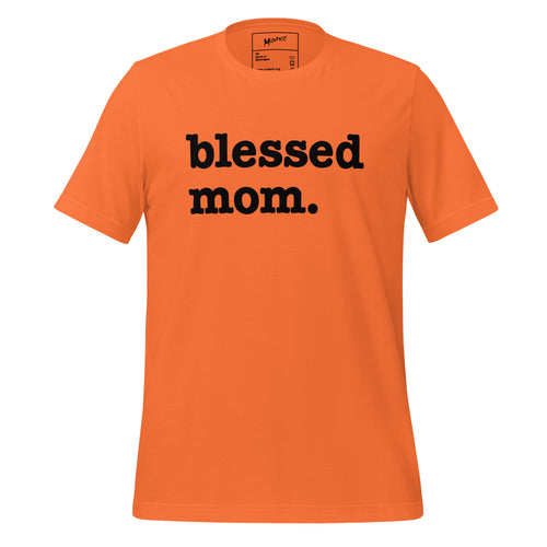 Blessed Mom Unisex T-Shirt - Black Writing