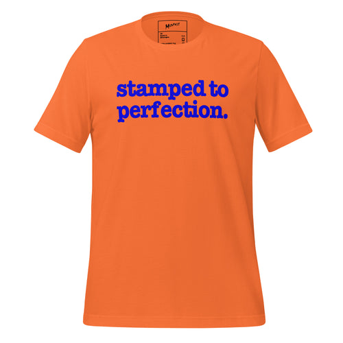 Stamped To Perfection Unisex T-Shirt - Blue Writing