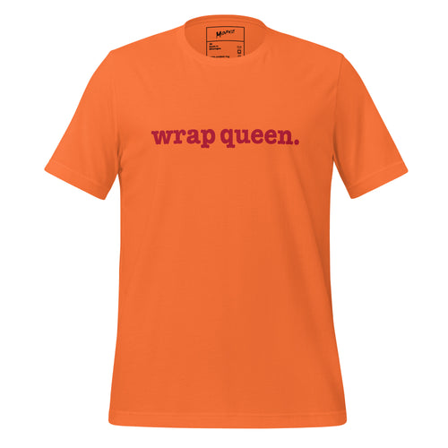 Wrap Queen Unisex T-Shirt - Red Writing