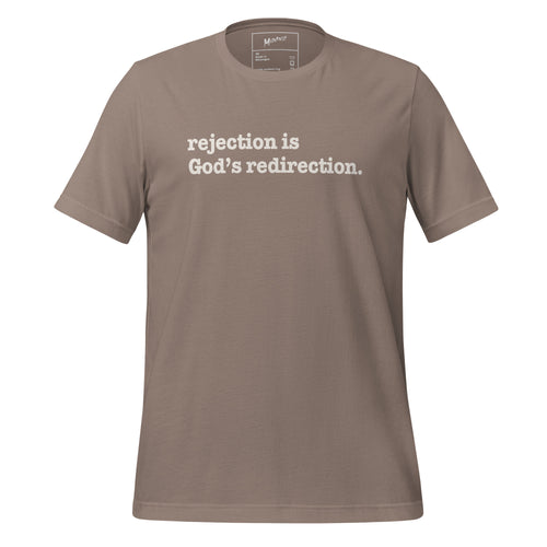 Rejection Is God's Redirection Unisex T-Shirt - White Writing