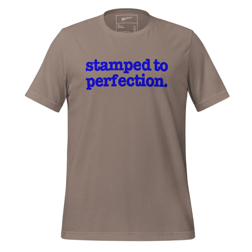Stamped To Perfection Unisex T-Shirt - Blue Writing