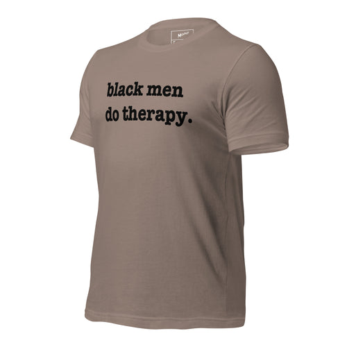 Black Men Do Therapy T-Shirt - Black Writing