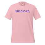 Thick AF Unisex T-Shirt - Purple Writing