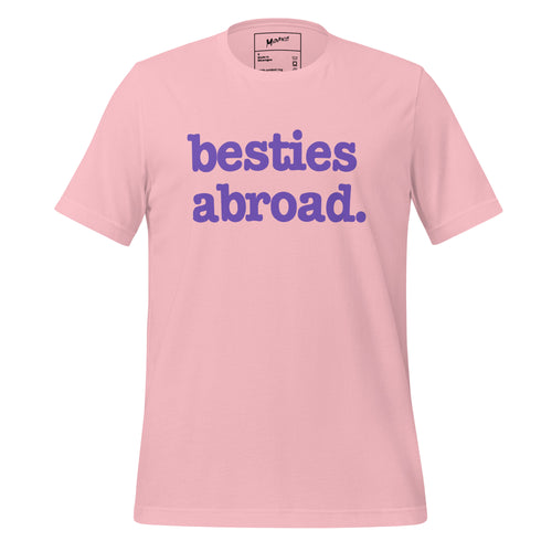 Besties Abroad Unisex T-Shirt -Purple Writing