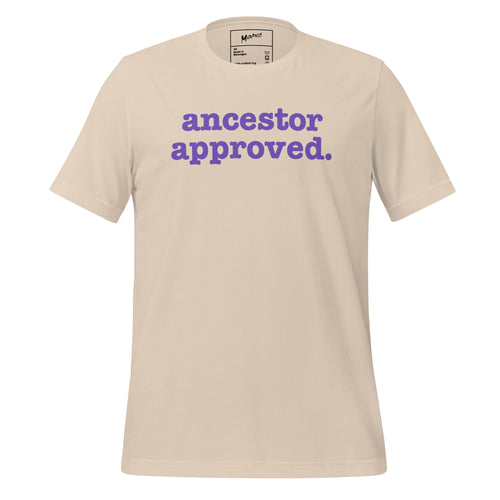 Ancestor Approved Unisex T-Shirt - Purple Writing