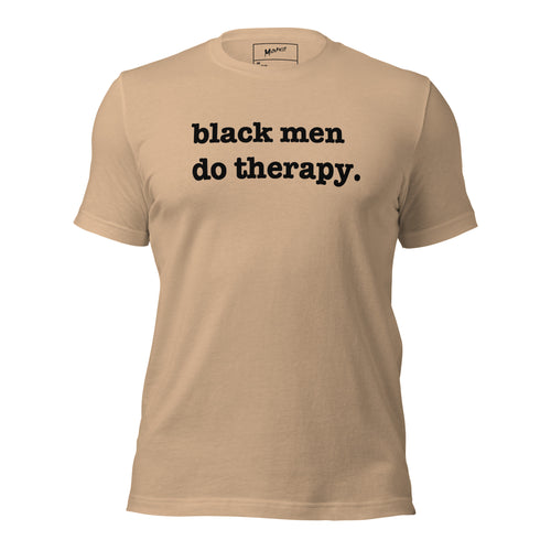 Black Men Do Therapy T-Shirt - Black Writing