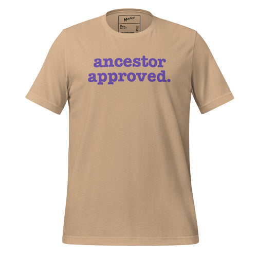 Ancestor Approved Unisex T-Shirt - Purple Writing