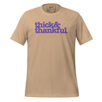 Thick & Thankful Unisex T-Shirt - Purple Writing