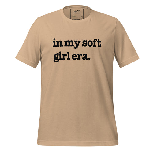 In My Soft Girl Era Unisex T-Shirt - Black Writing