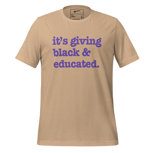 It's Giving Black & Educated Unisex T-Shirt - Purple Writing