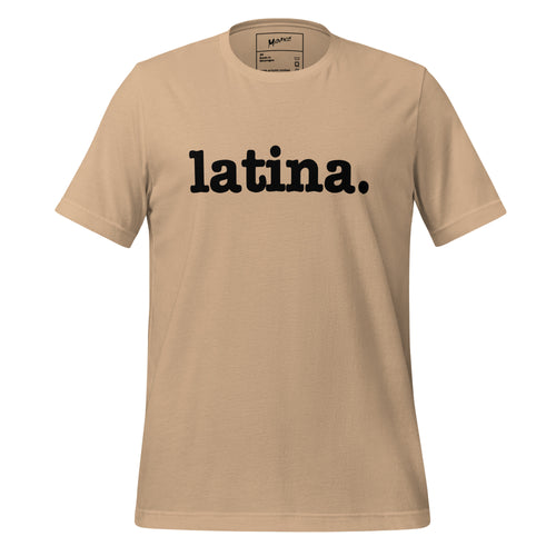 Latina Unisex T-Shirt - Black Writing